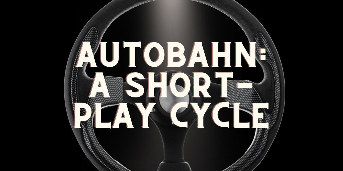 Autobahn: A Short-Play Cycle - Light shining down on the name of the play with a steering wheel in the background.