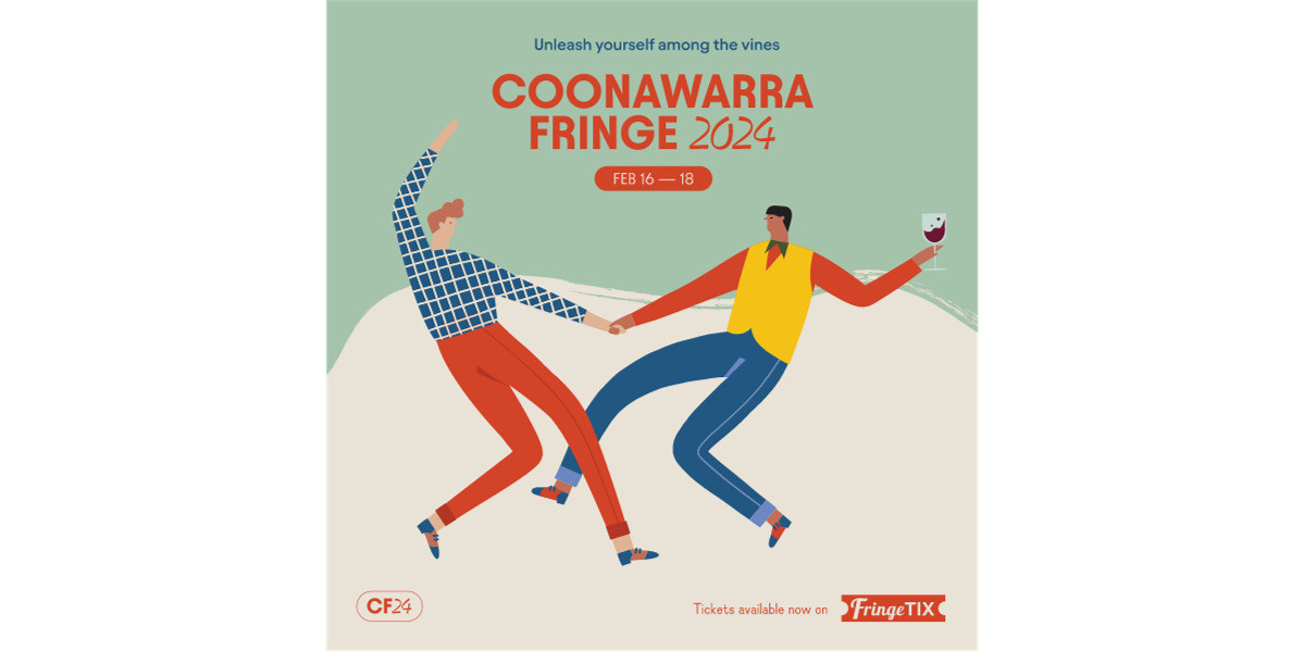 Two drawn dancing figures, copy reads Coonawarra Fringe 16-18 February