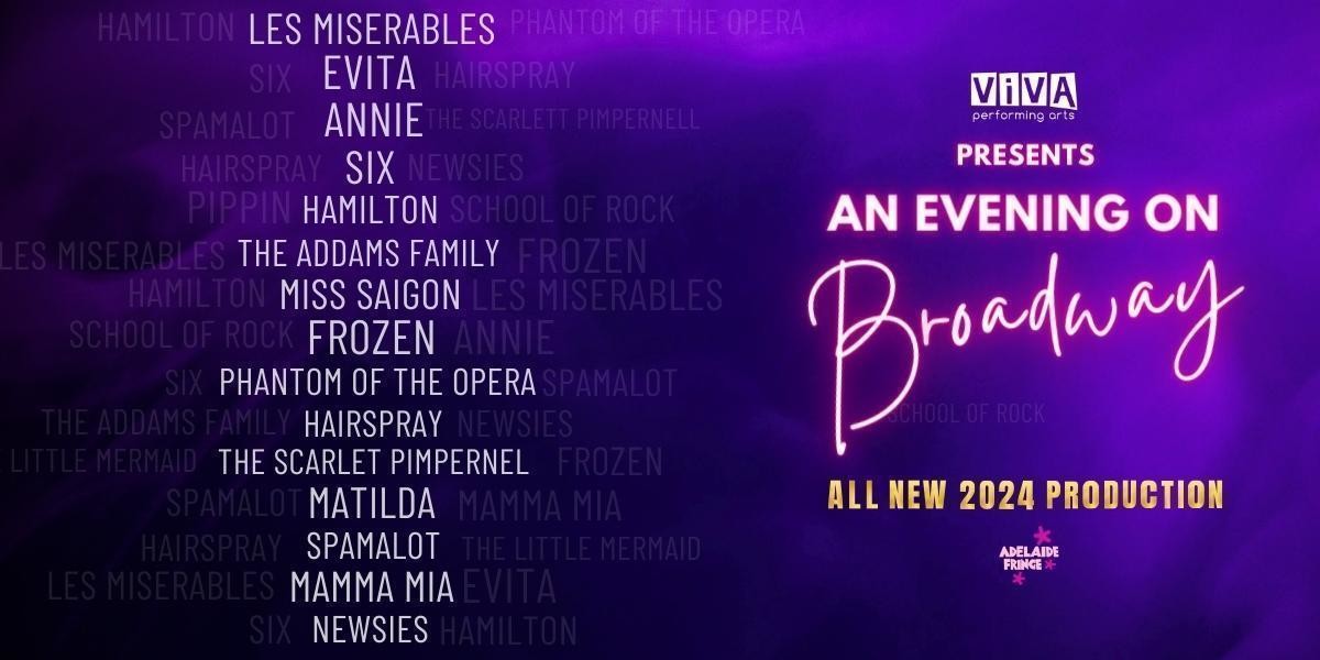 An Evening on Broadway hero image featuring a purple design, cursive 'Broadway' text and a list of musicals that our performances are taken from.