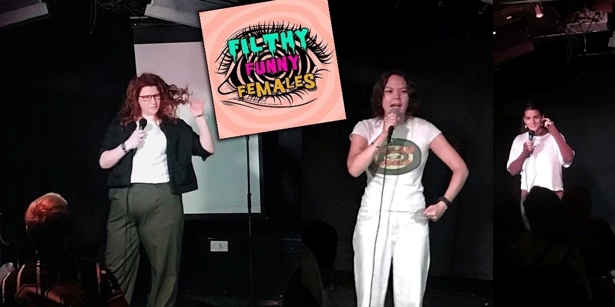 Filthy Funny Females Comedians on stage Edinburgh Fringe