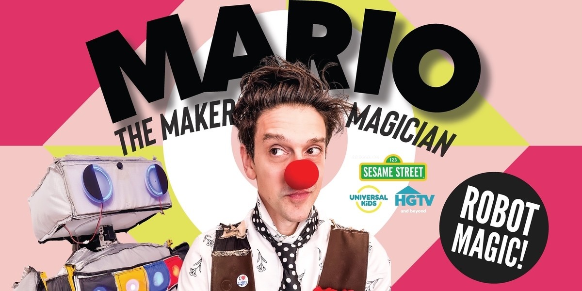 Mario the Maker Magician - Mario the Magician at the forefront wearing a clown red nose, Mario the Maker Magician text in the background and robots from the show either side of him