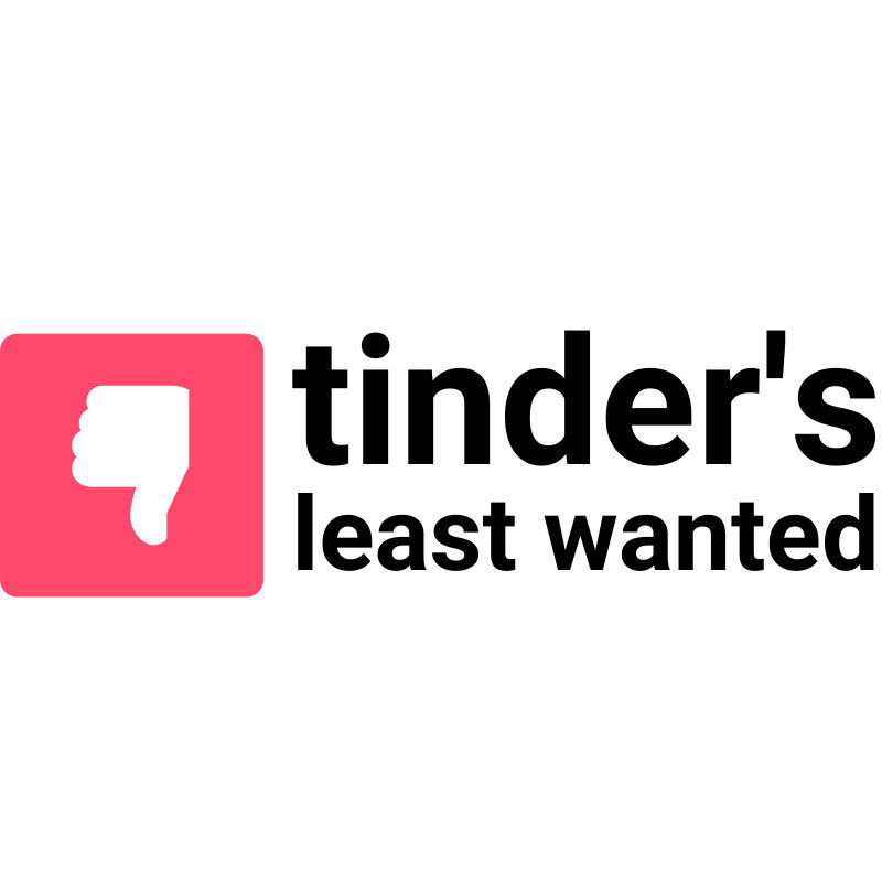 Tinder's Least Wanted - Thumbs down icon with text "Tinder's Least Wanted".