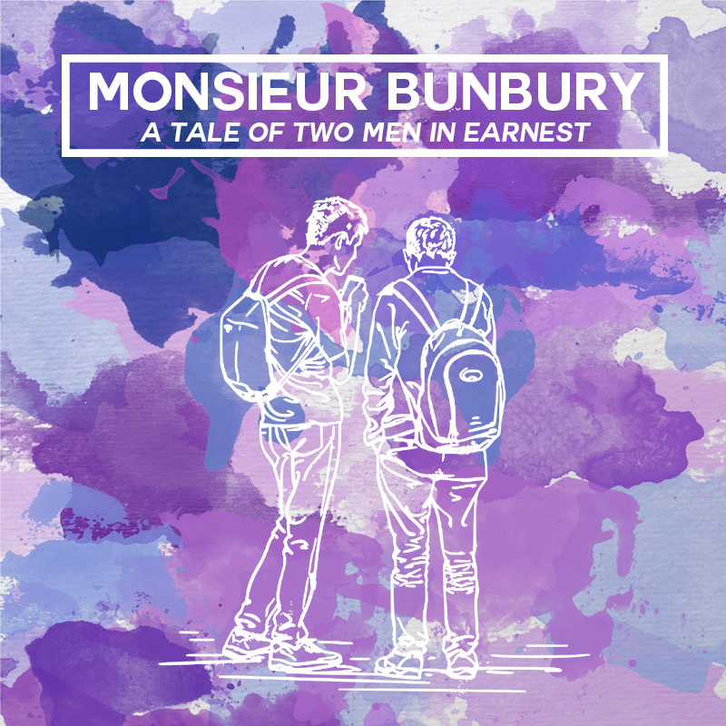 Monsieur Bunbury: A Tale of Two Men in Earnest - Event image