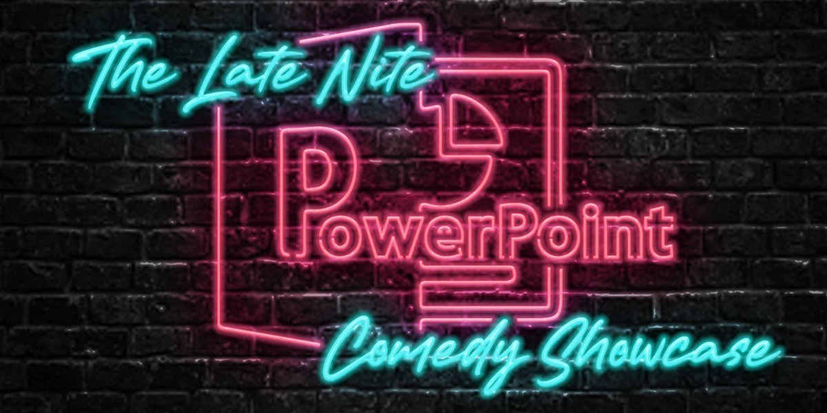 The Late night PowerPoint