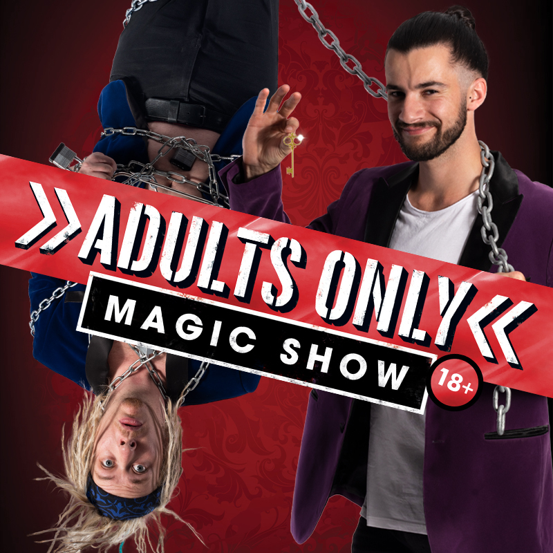 Production Image of 2 magicians, one on the right in purple jacket holding a key and chain. Second performer upside down on left, wrapped in chains. Red 'Adults Only Magic Show' logo present in centre of image.