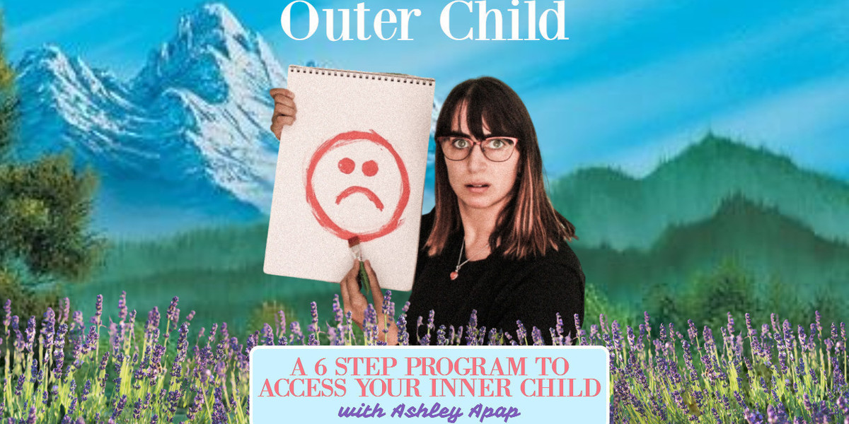 Ashley wearing glasses and is standing in front of a painted background of a mountain scene. There are purple flowers in the foreground. She is holding a large notenook with a large red sad face on it. Text below reads, 'A 6 step program to access your inner child with Ashley Apap'.