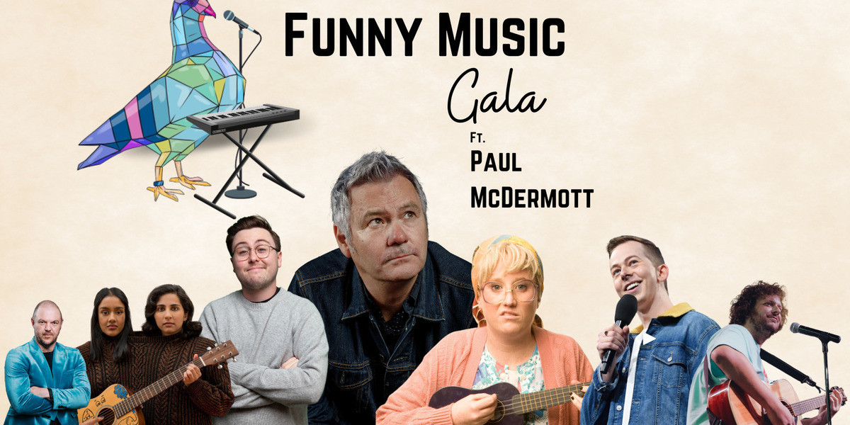 CANCELLED - Funny Music Gala feat. Paul McDermott - Funny Music banner with featured comedians