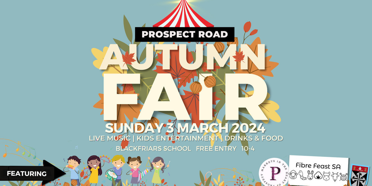 Prospect Road Autumn Fair
Sunday 3 March 2024 - Free Entry
10am-4pm