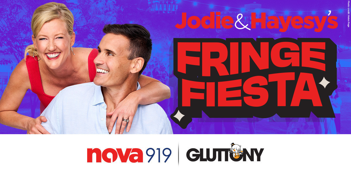 Jodie and Hayesy’s Fringe Fiesta - Nova