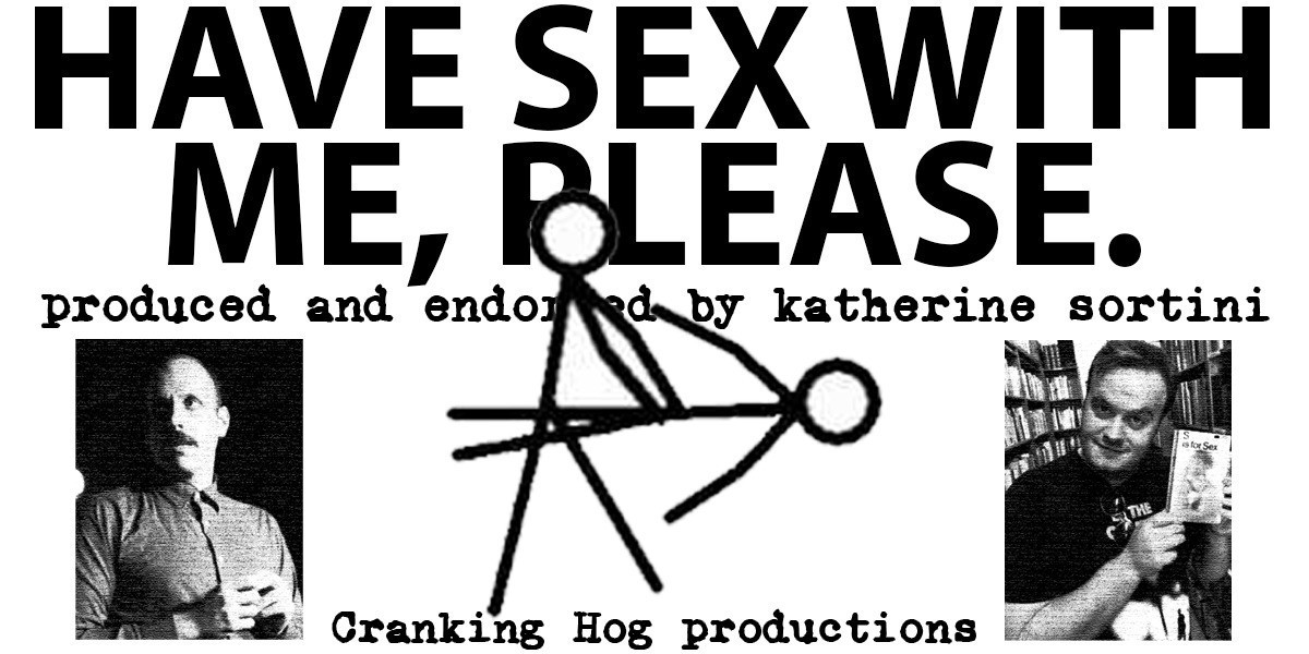 HAVE SEX WITH ME, PLEASE. - the word SEX? above two stick figures smashing
