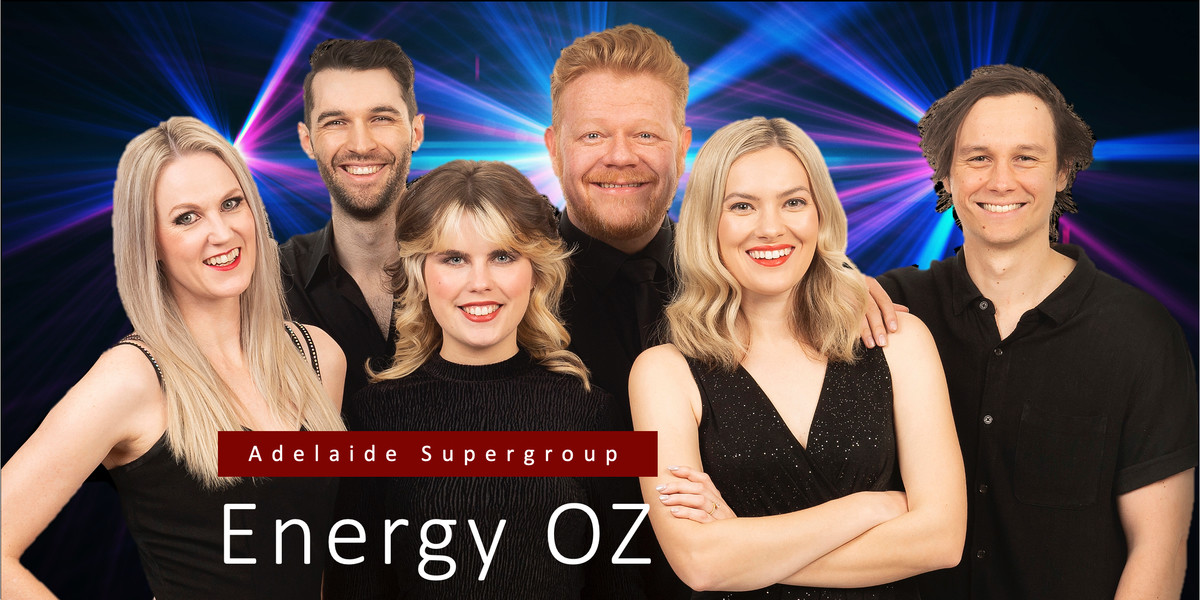 Group picture of Energy Oz, Adelaide's Supergroup