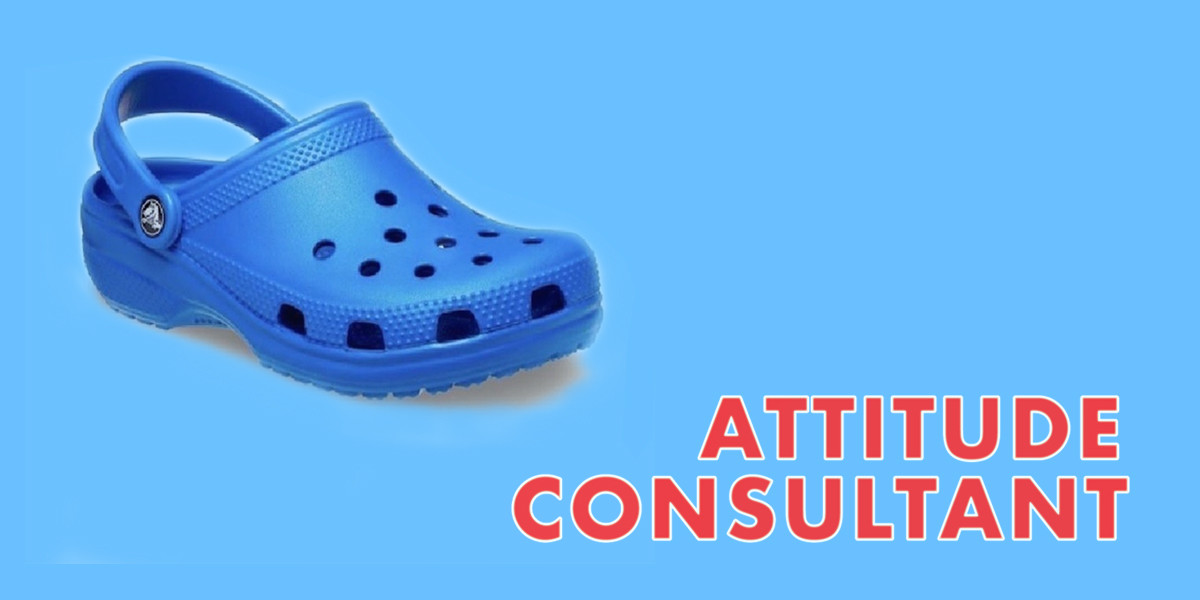 A pair of Bright Blue Crocks and the Attitude Consultant text on a blue background