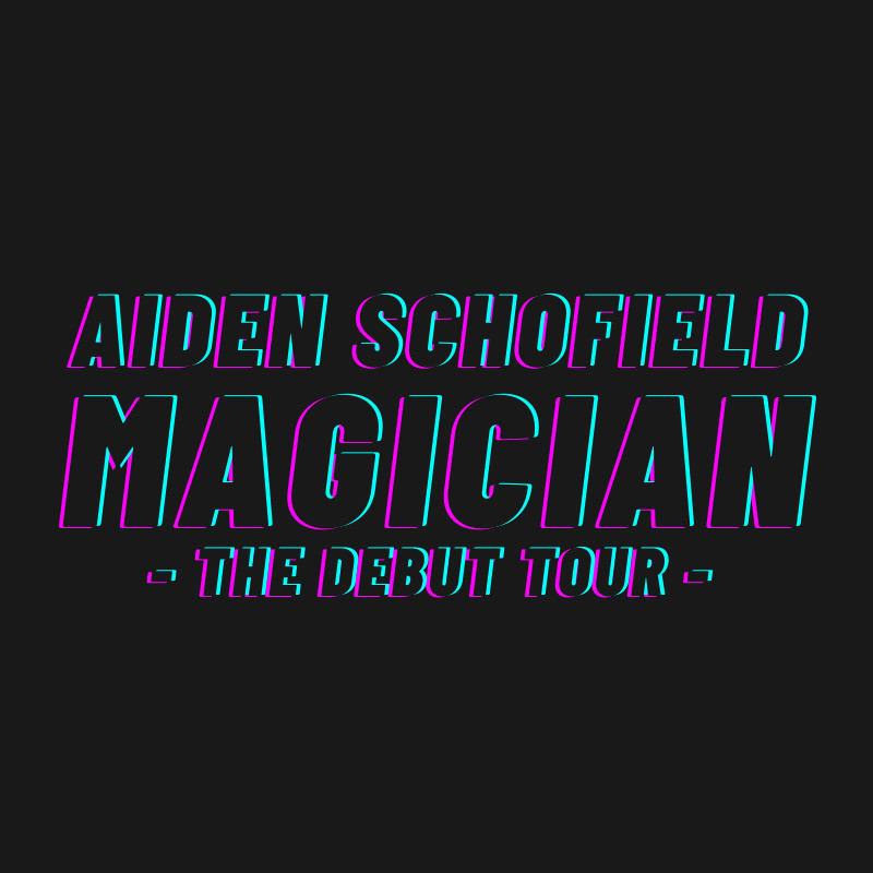Show logo. Aiden Schofield: MAGICIAN - The Debut Tour