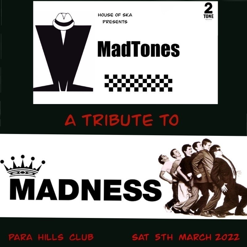 Cancelled - MADTONES - A tribute to MADNESS - Madness tribute band from House of Ska