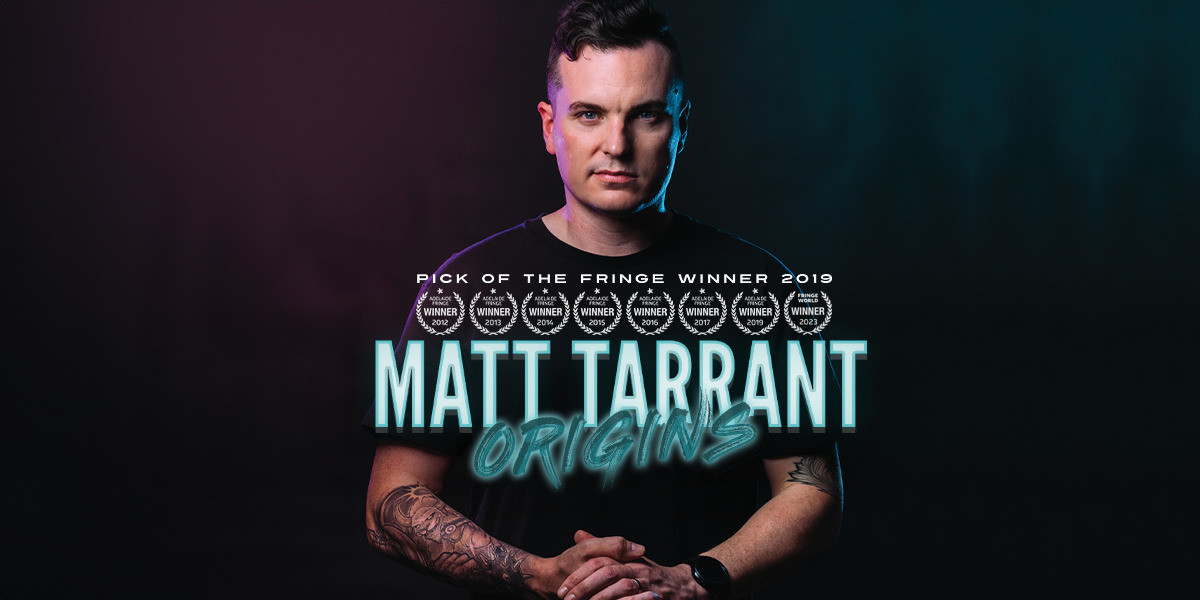 Matt Tarrant: ORIGINS - Matt Tarrant Origins