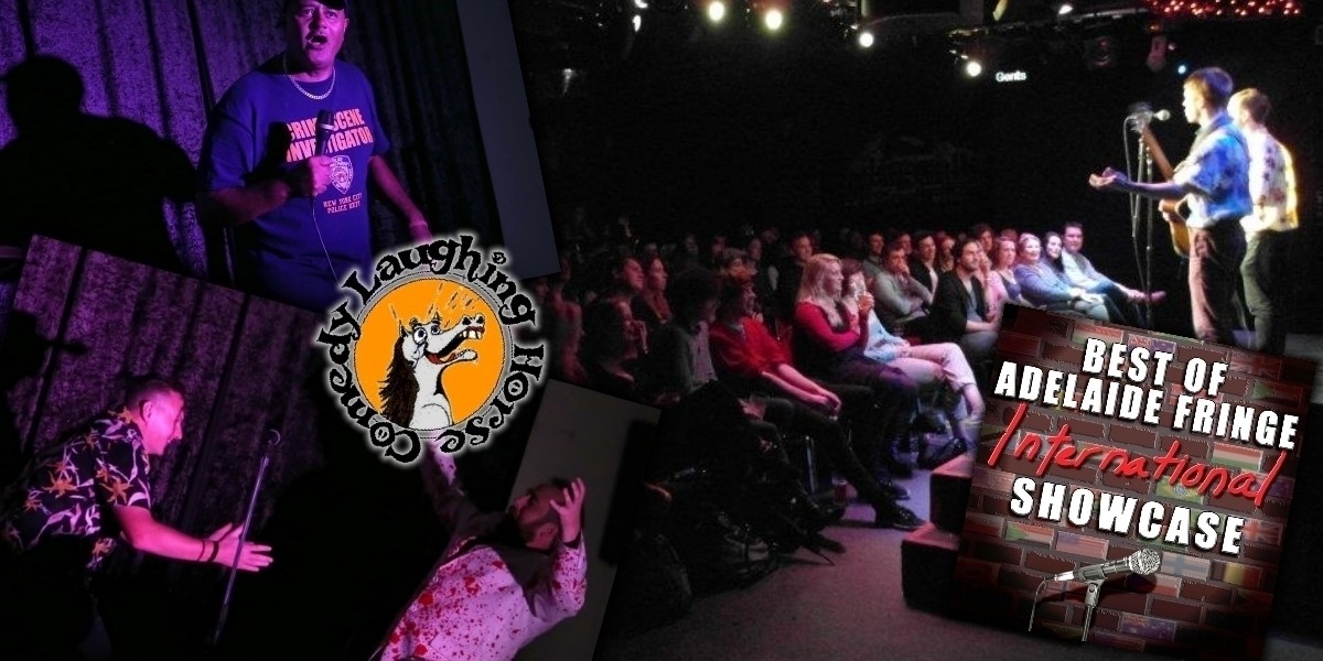 Best of Adelaide Fringe: The International Comedy Show - Best of Adelaide Fringe International Show