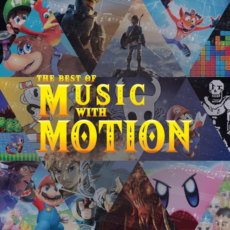 An image that reads ‘The Best Of Music with Motion’ in yellow decorative font in the middle. The background features a collage of images from popular video games.