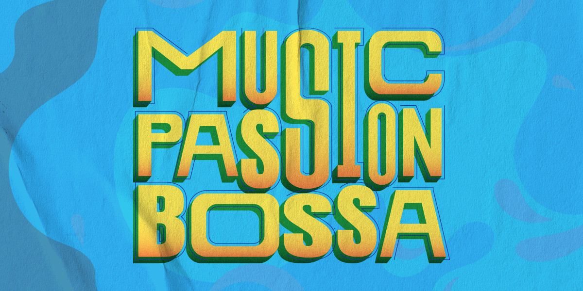 Picture of a blue background and the words Music Passion Bossa in yellow.