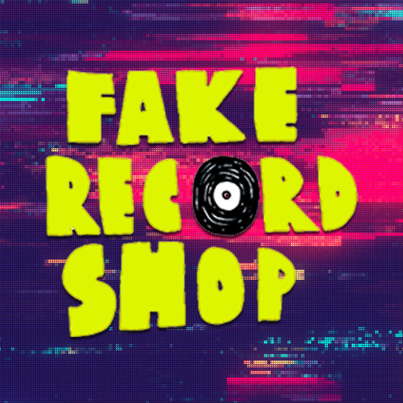 Fake Record Shop - Fake Record Shop